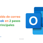 Respaldo de correo Outlook en 2 pasos principales