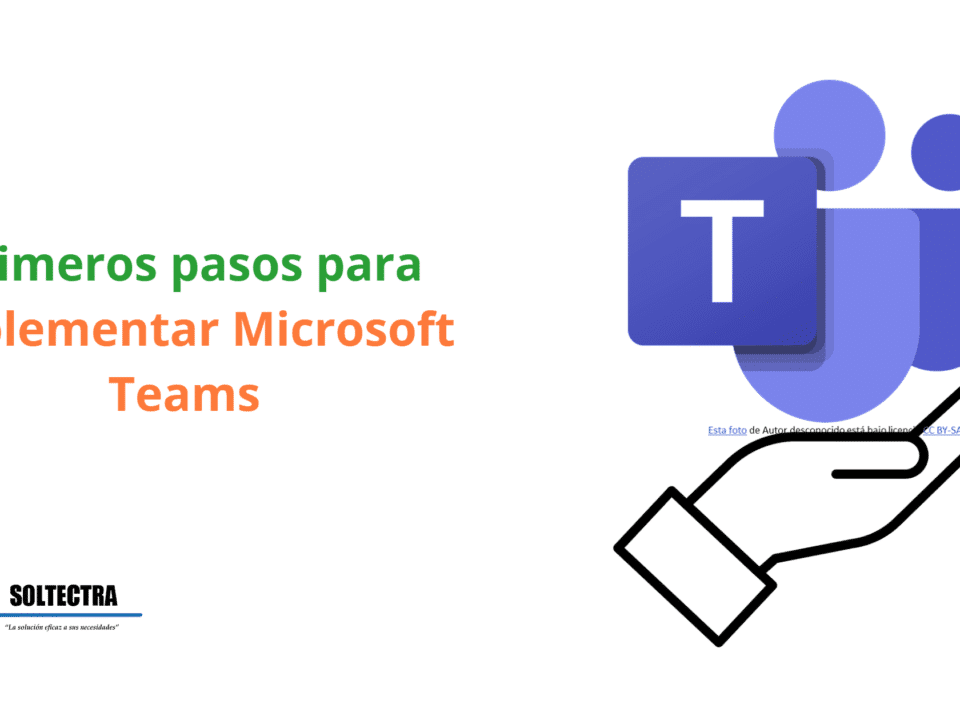 Primeros pasos para implementar Microsoft Teams